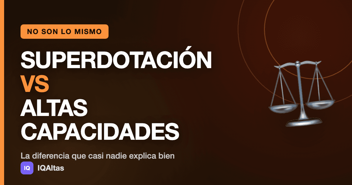 Superdotación y altas capacidades: diferencias, modelos y términos